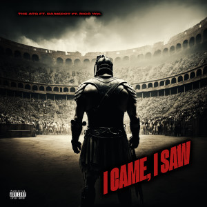 Album I Came I Saw (Explicit) from ATG Productions