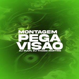 ดาวน์โหลดและฟังเพลง MONTAGEM PEGA VISÃO (Explicit) พร้อมเนื้อเพลงจาก DJ Duuh