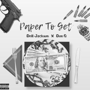 Don Q的專輯Paper To Get (feat. Don Q) [Explicit]