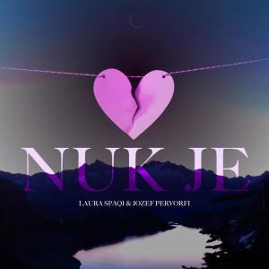 ดาวน์โหลดและฟังเพลง Nuk je พร้อมเนื้อเพลงจาก Laura Spaqi