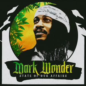 Mark Wonder的專輯State of our Affairs