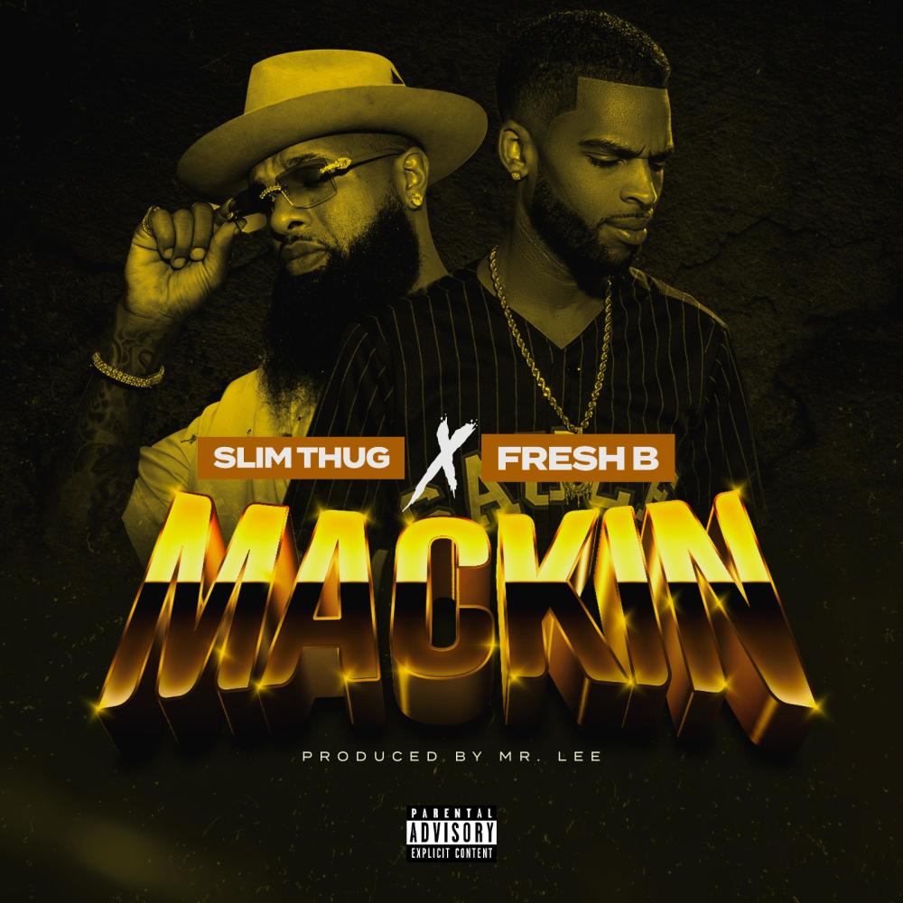 Mackin' (Explicit)