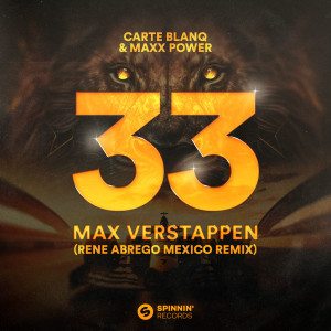 อัลบัม 33 Max Verstappen (Dj René Abrego Mexico Remix) (Explicit) ศิลปิน Carte Blanq