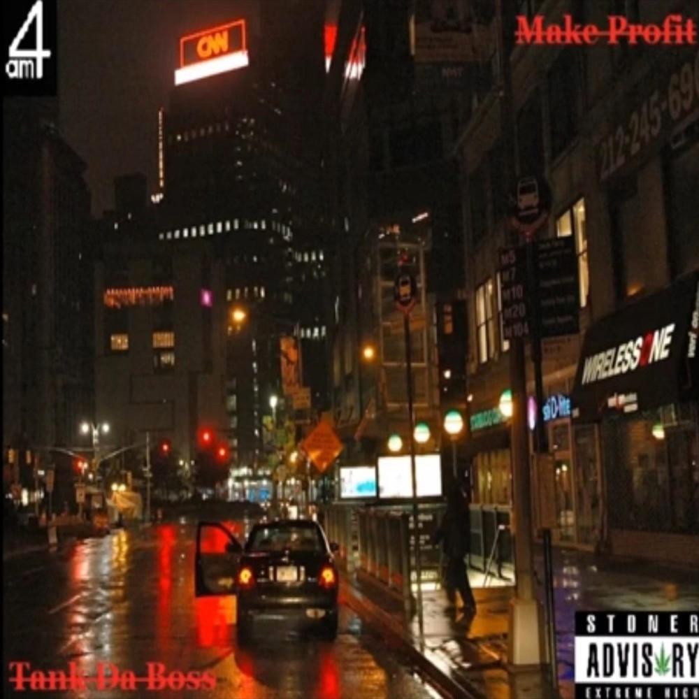 4 Am(feat. Buzzard Brown) (Explicit)