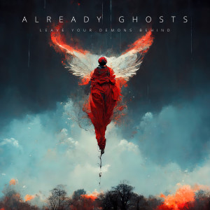 Album Leave Your Demons Behind from Already Ghosts