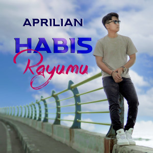 Album Habis Rayumu oleh Aprilian