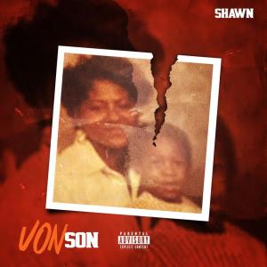 Guttafolk Shawn的專輯Vonson (Explicit)