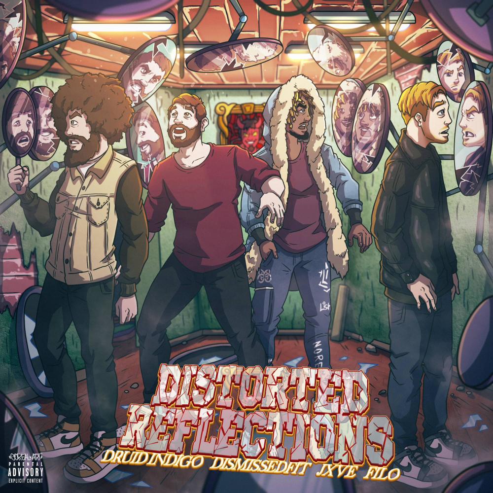 Distorted Reflections (feat. Jxve, Druid Indigo & FiLo) (Explicit)