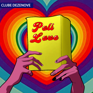 Listen to Poli Love (Explicit) song with lyrics from Clube Dezenove