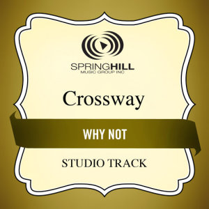 CrossWay的專輯Oh My, My