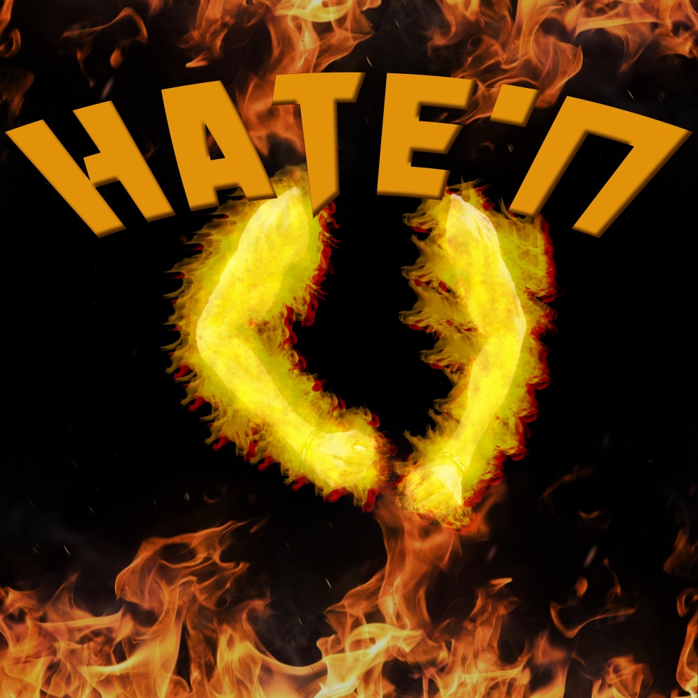 Hate'N (Explicit)