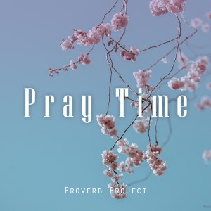 Dengarkan Proverbs 9 Fundamentals of Wisdom lagu dari Pray Time dengan lirik