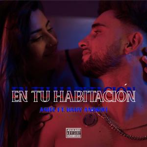 收聽ASIEL的En tu habitación歌詞歌曲