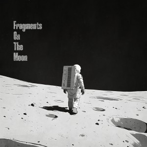 อัลบัม 我在月球上的生活片段 (Fragments On The Moon) [Explicit] ศิลปิน 诶姆