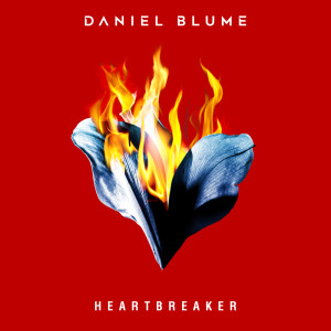 收聽Daniel Blume的Heartbreaker歌詞歌曲