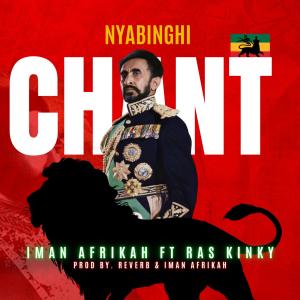 收聽IMan Afrikah的Nyabinghi Chant (feat. Ras Kinky)歌詞歌曲