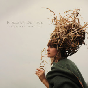 Album Fermati Mondo oleh Rossana De Pace