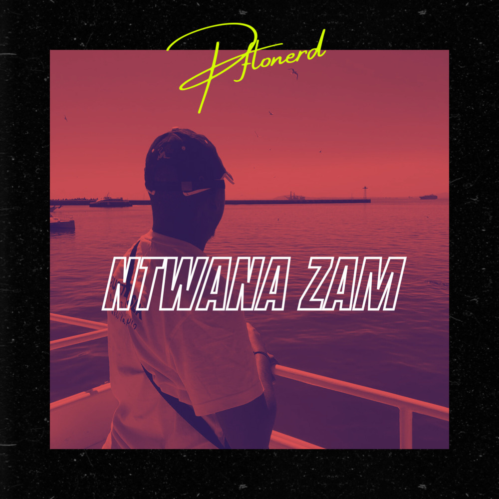 NTWANA ZAM