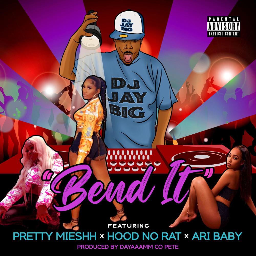 Bend It (feat. Pretty Mieshh, HoodNoRat & Ari Baby) (Explicit)