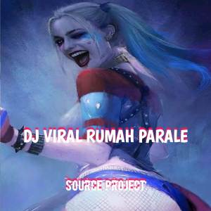 Eang Selan的專輯DJ VIRAL RUMAH PARALE