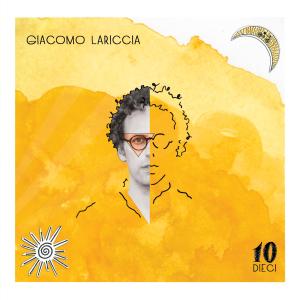Giacomo Lariccia的專輯Dieci