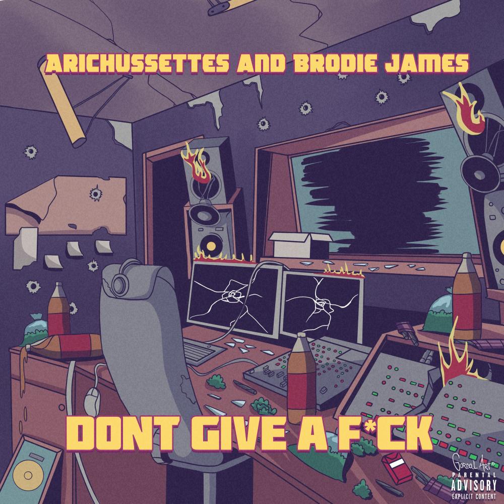 Don't Give a Fuck (feat. Brodie James) (Explicit)