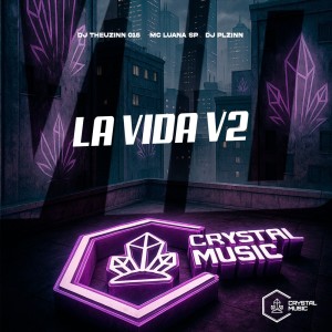 Listen to La Vida V2 (Explicit) song with lyrics from DJ THEUZINN 015