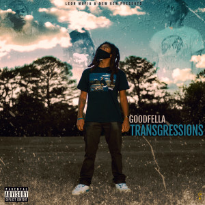 Album Transgressions (Explicit) from Goodfella