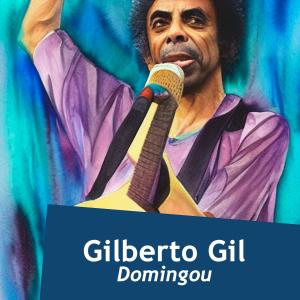 อัลบัม Domingou ศิลปิน Gilberto Gil