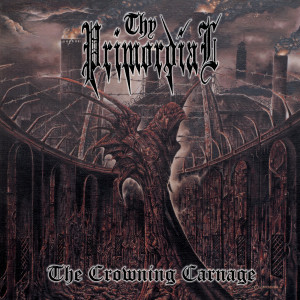 Thy Primordial的專輯The Crowning Carnage