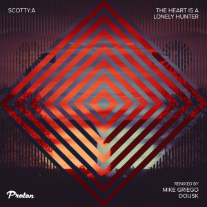 收聽Scotty.A的The Heart is a Lonely Hunter (Dousk Remix)歌詞歌曲
