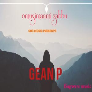 ดาวน์โหลดและฟังเพลง Omusimaami zabbu พร้อมเนื้อเพลงจาก Gean P