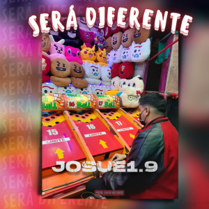 Listen to Será Diferente song with lyrics from Josue1.9