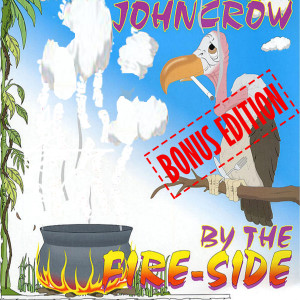 Album John Crow by the Fire - Side (Bonus Edition) oleh Rookie Production