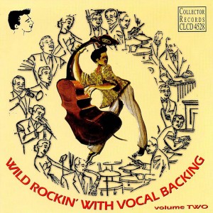 Various Artists的專輯Wild Rockin' with Vocal Backing, Vol. 2