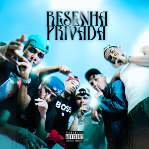 收聽P2MC的Resenha Privada歌詞歌曲