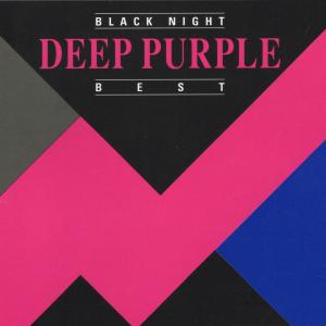อัลบัม Black Night - Deep Purple - Best ศิลปิน Deep Purple