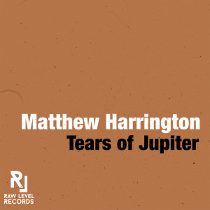 Matthew Harrington的專輯Tears Of Jupiter