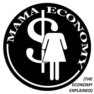 Mama Economy (The Economy Explained) dari Lindsey Stirling