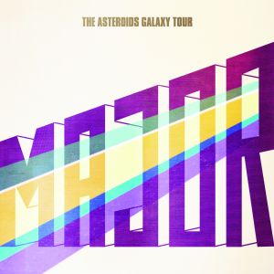 The Asteroids Galaxy Tour的專輯Major