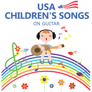 USA Children's Songs (on Guitar) dari Best Kids Songs