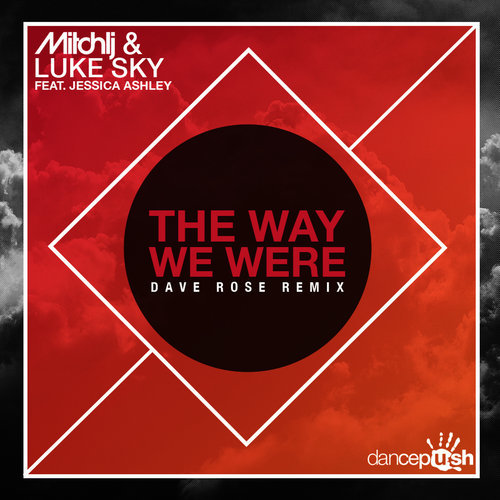 The Way We Were (Dave Rose Remix)