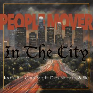 อัลบัม In the City (feat. Chris Scott, Dios Negasi & Blu) [Explicit] ศิลปิน Dios Negasi