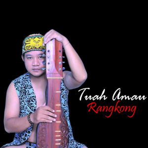 Album Rangkong oleh Tuah Amau