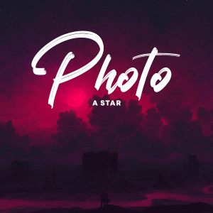 收听A Star的Photo歌词歌曲