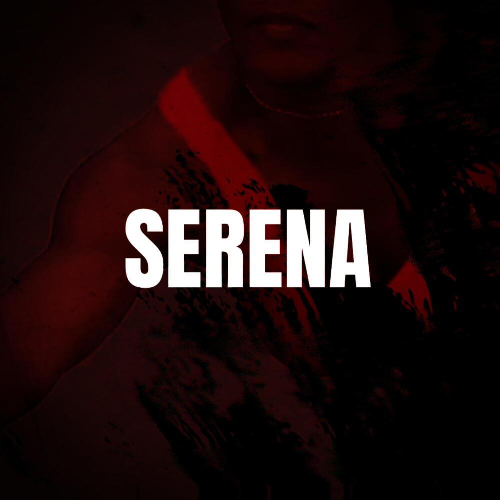 Serena (Explicit)