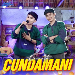 Dengarkan CUNDAMANI lagu dari Danuarta dengan lirik
