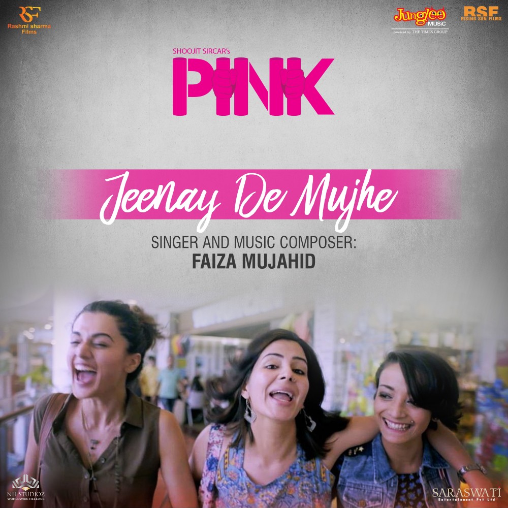 Jeenay De Mujhe (From "Pink")