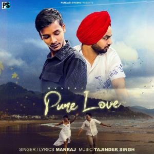 ดาวน์โหลดและฟังเพลง Pure Love พร้อมเนื้อเพลงจาก Manraj