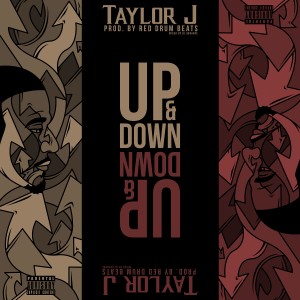Album Up & Down (Explicit) from Taylor J